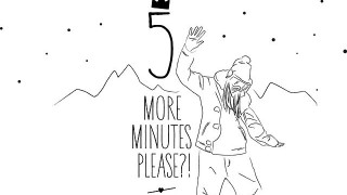 “5 More Minutes…Please?!” THE FULL MOVIE