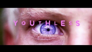 YOUTHLESS – A Bloodlines Movie